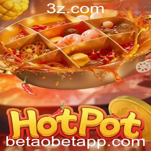 betaobet - Explorando o Mundo de Hotpot: O Jogo que Conquista Multidões