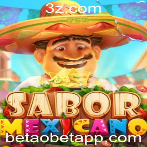 betaobet - Descubra as Regras e a Emoção do Jogo SaborMexicano: Uma Aventura Gastronômica e Estratégica